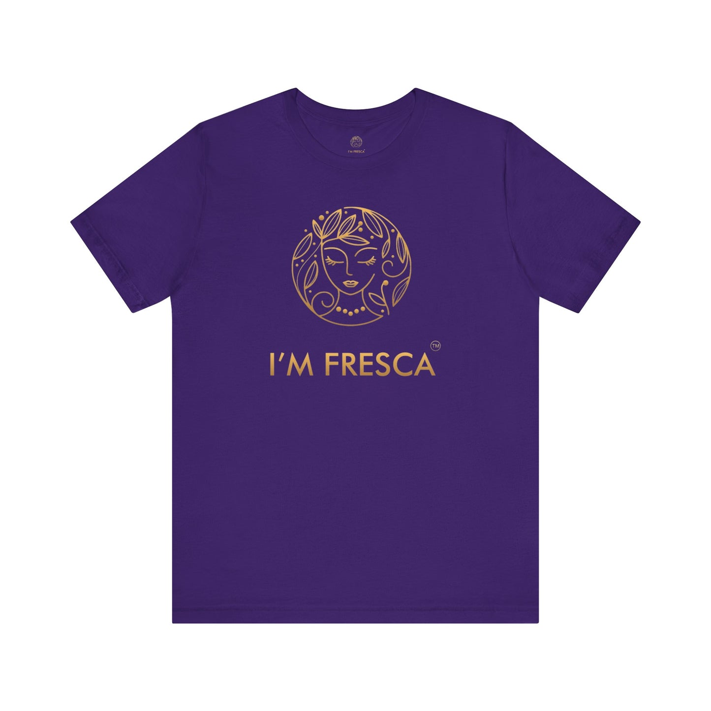 I'M FRESCA®️ Short Sleeve Tee