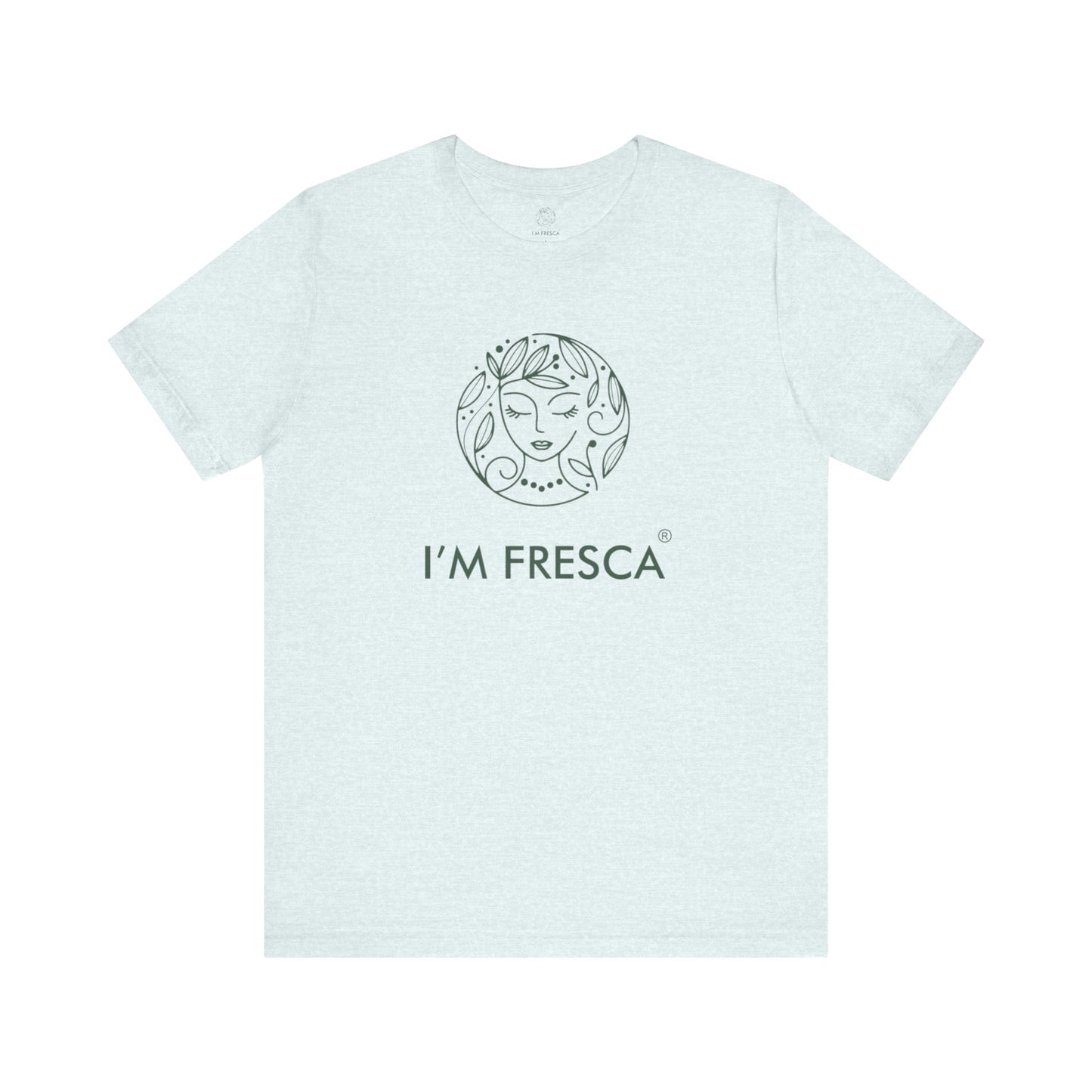 I'M FRESCA®️ Short Sleeve Tee *SPRING LINE UP*