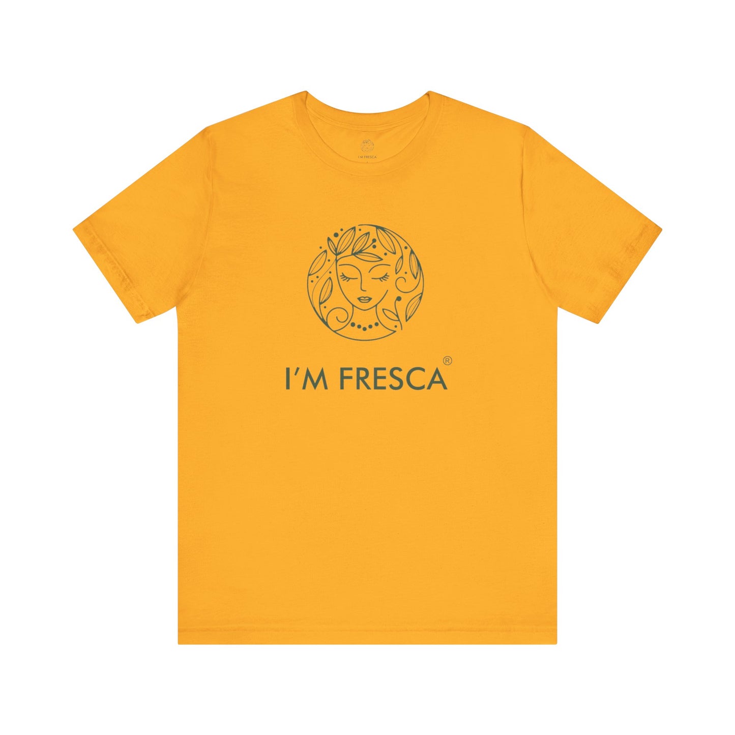 Camiseta de manga corta I'M FRESCA®️ *LÍNEA DE PRIMAVERA*