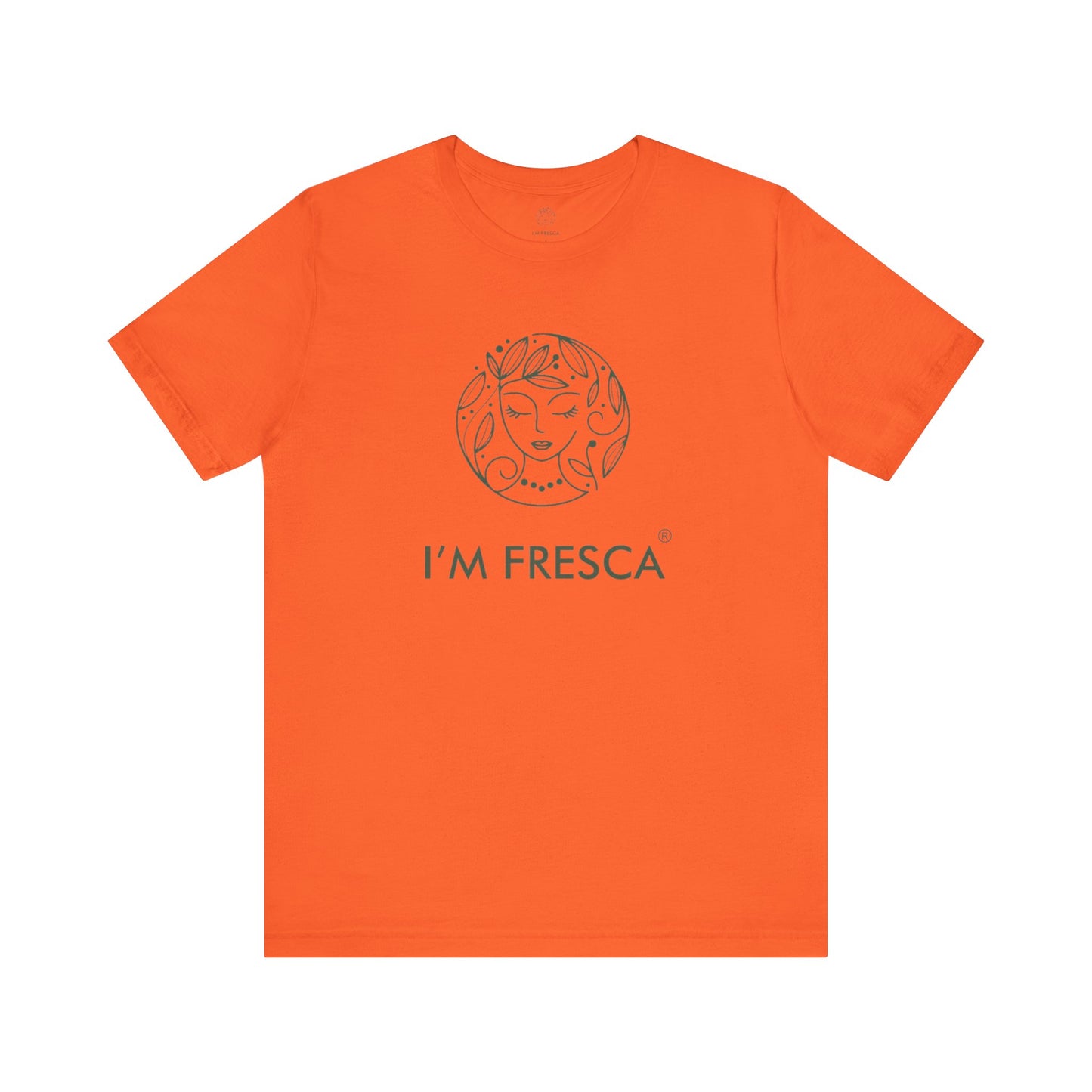 Camiseta de manga corta I'M FRESCA®️ *LÍNEA DE PRIMAVERA*