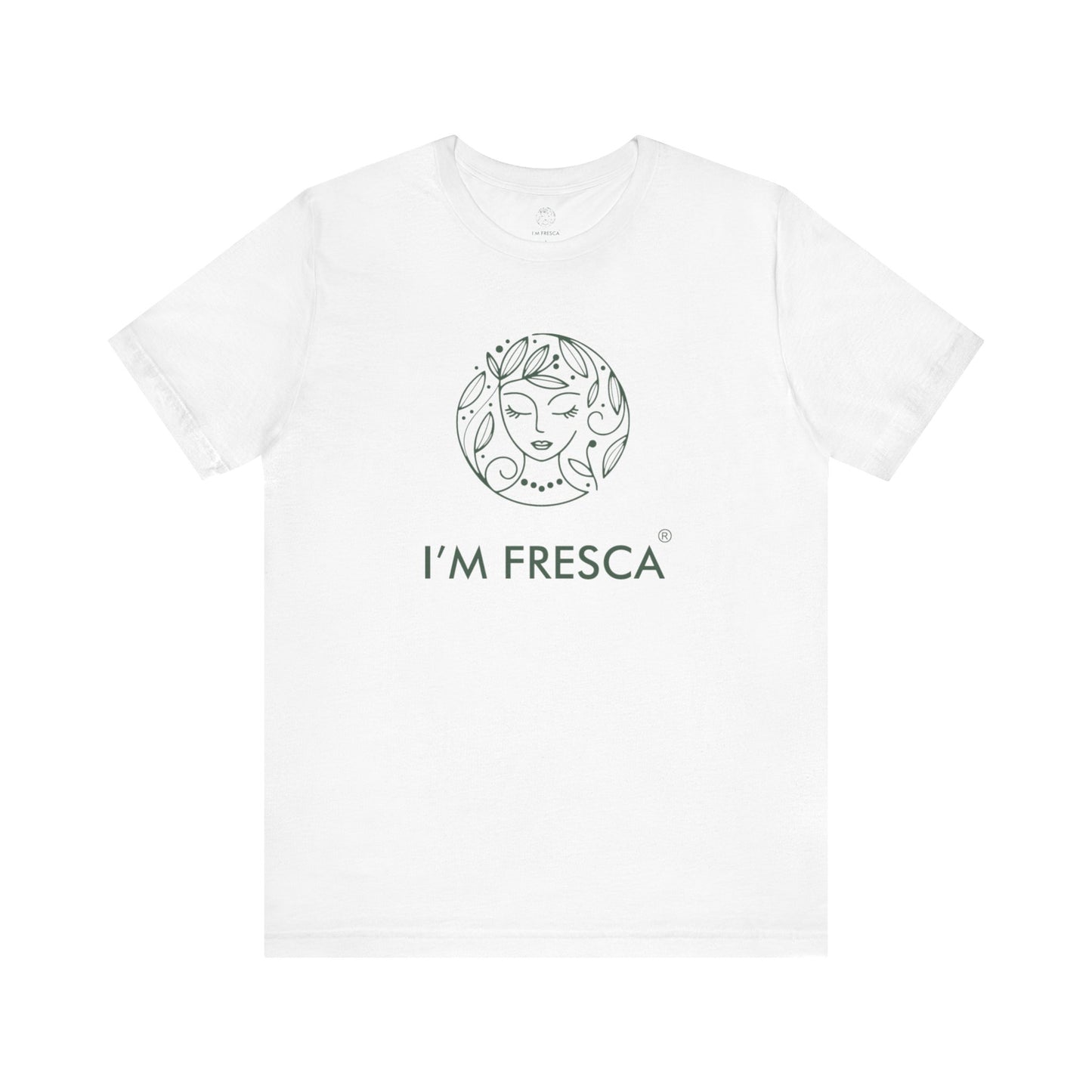 Camiseta de manga corta I'M FRESCA®️ *LÍNEA DE PRIMAVERA*