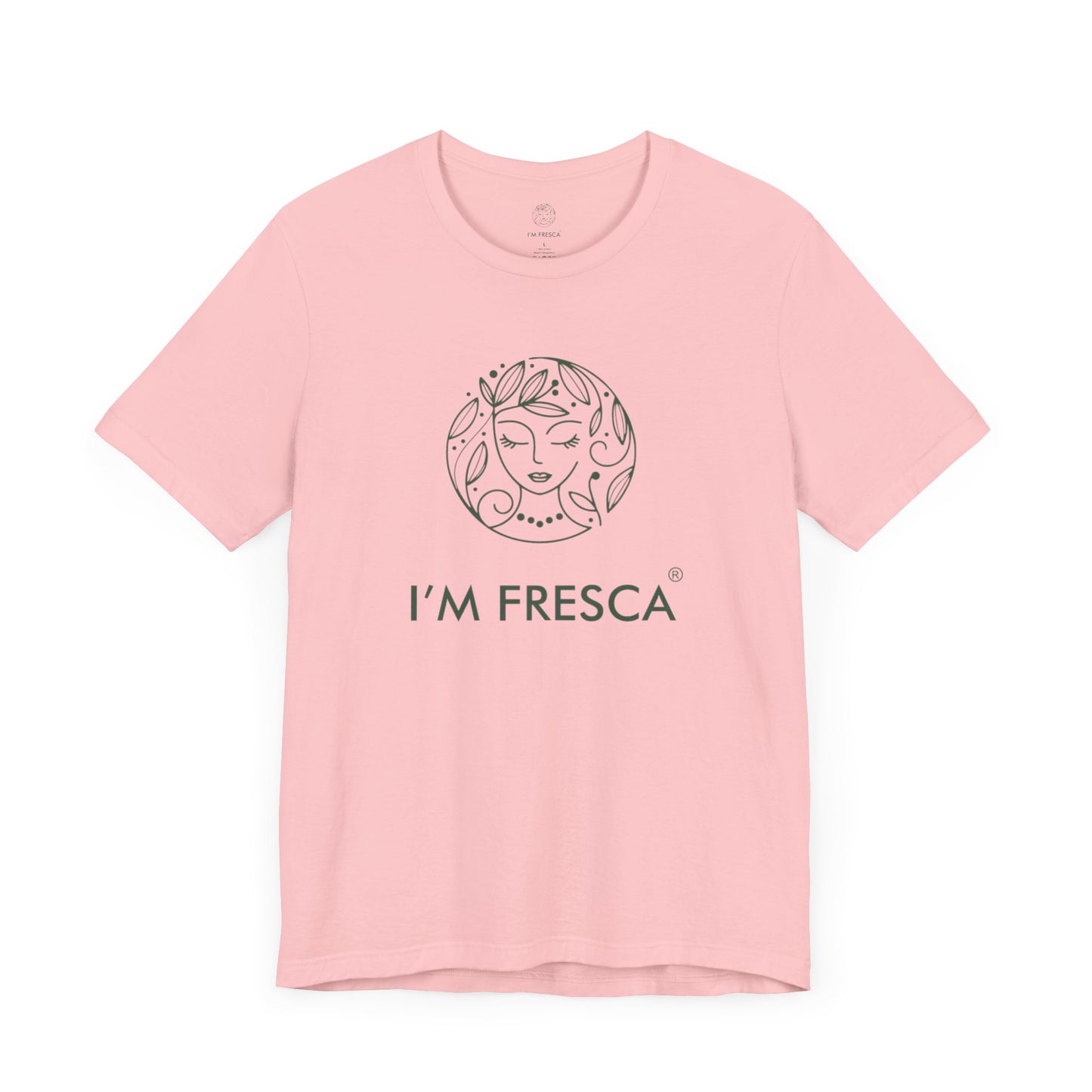 Camiseta de manga corta I'M FRESCA®️ *LÍNEA DE PRIMAVERA*