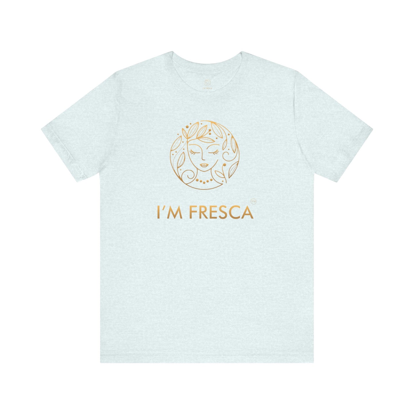 Camiseta de manga corta I'M FRESCA®️