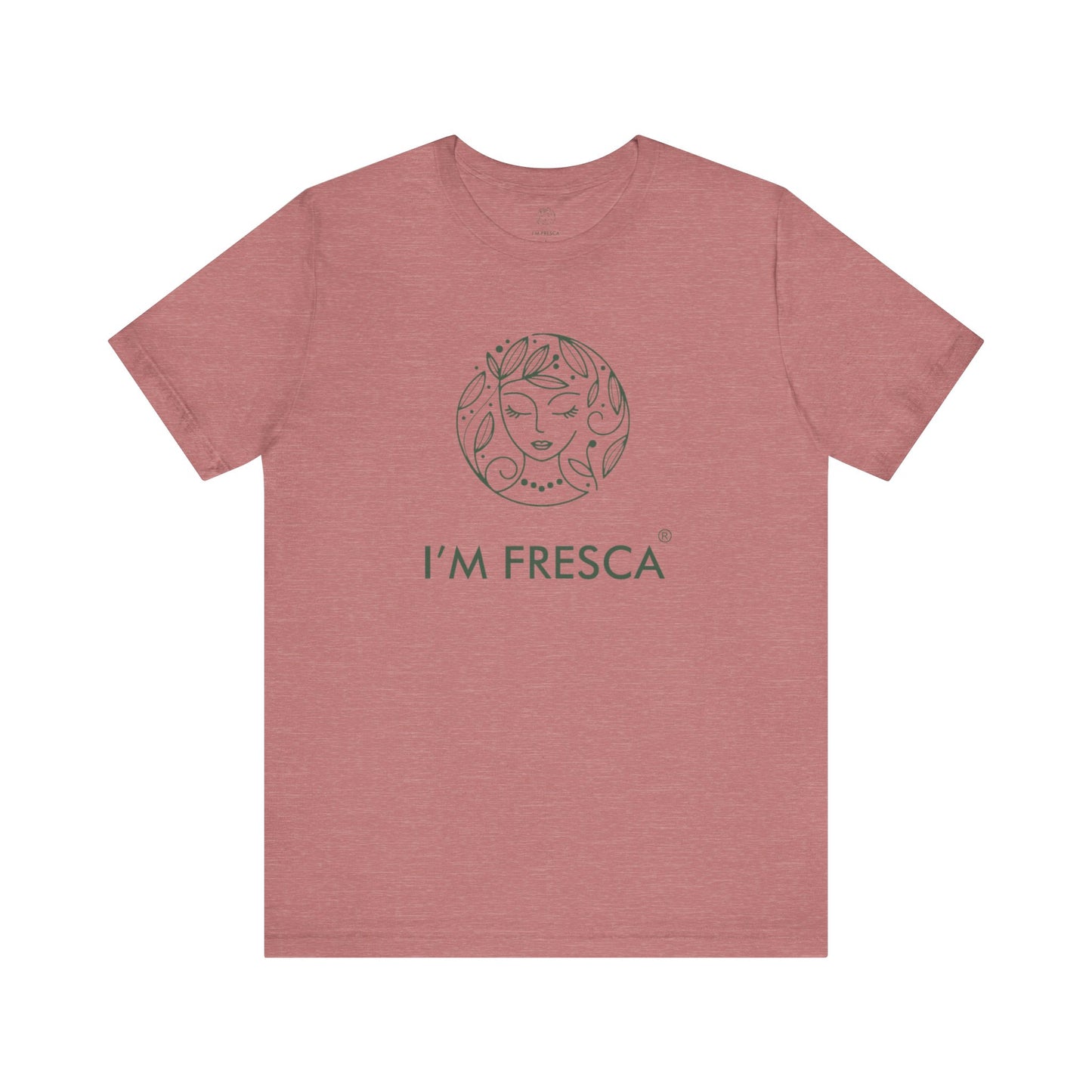 Camiseta de manga corta I'M FRESCA®️ *LÍNEA DE PRIMAVERA*