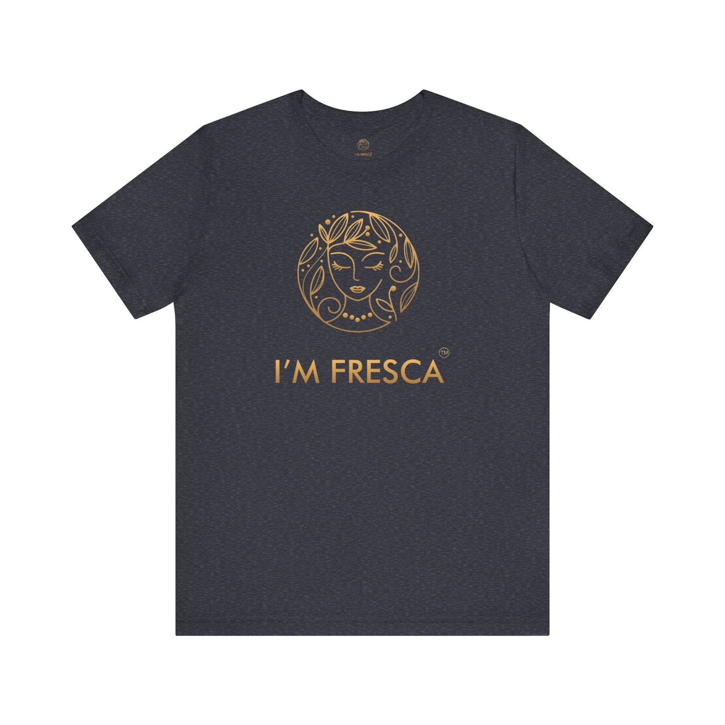 Camiseta de manga corta I'M FRESCA®️