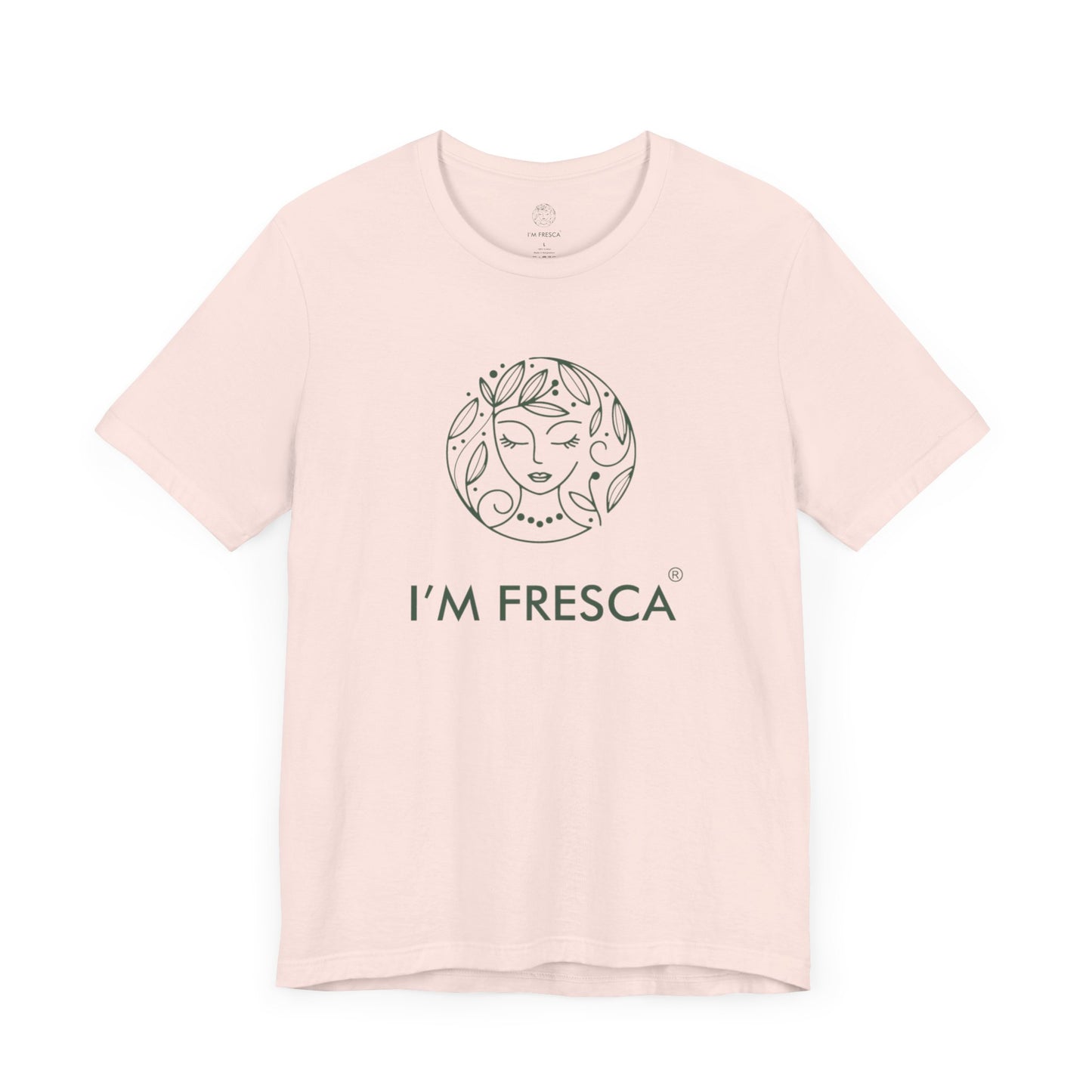 Camiseta de manga corta I'M FRESCA®️ *LÍNEA DE PRIMAVERA*