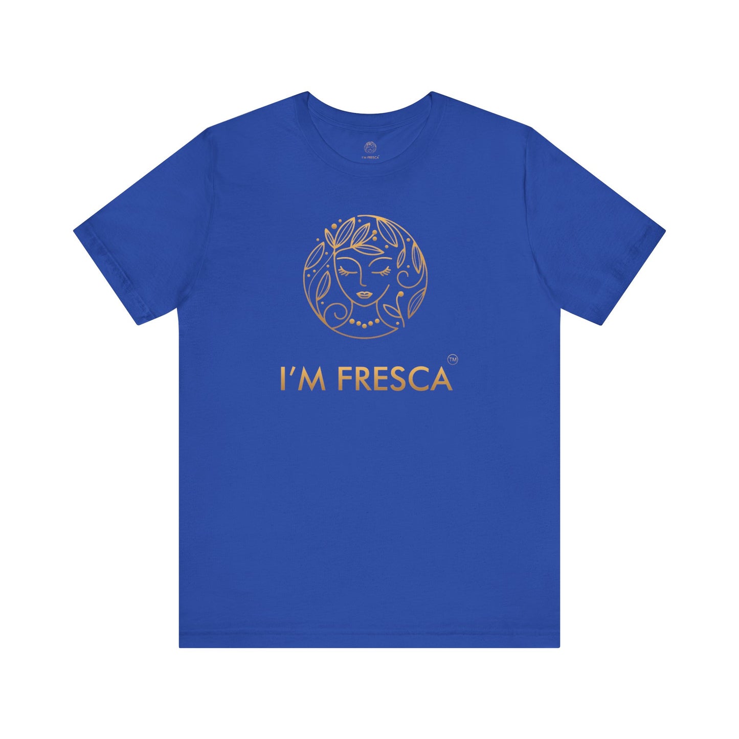 Camiseta de manga corta I'M FRESCA®️