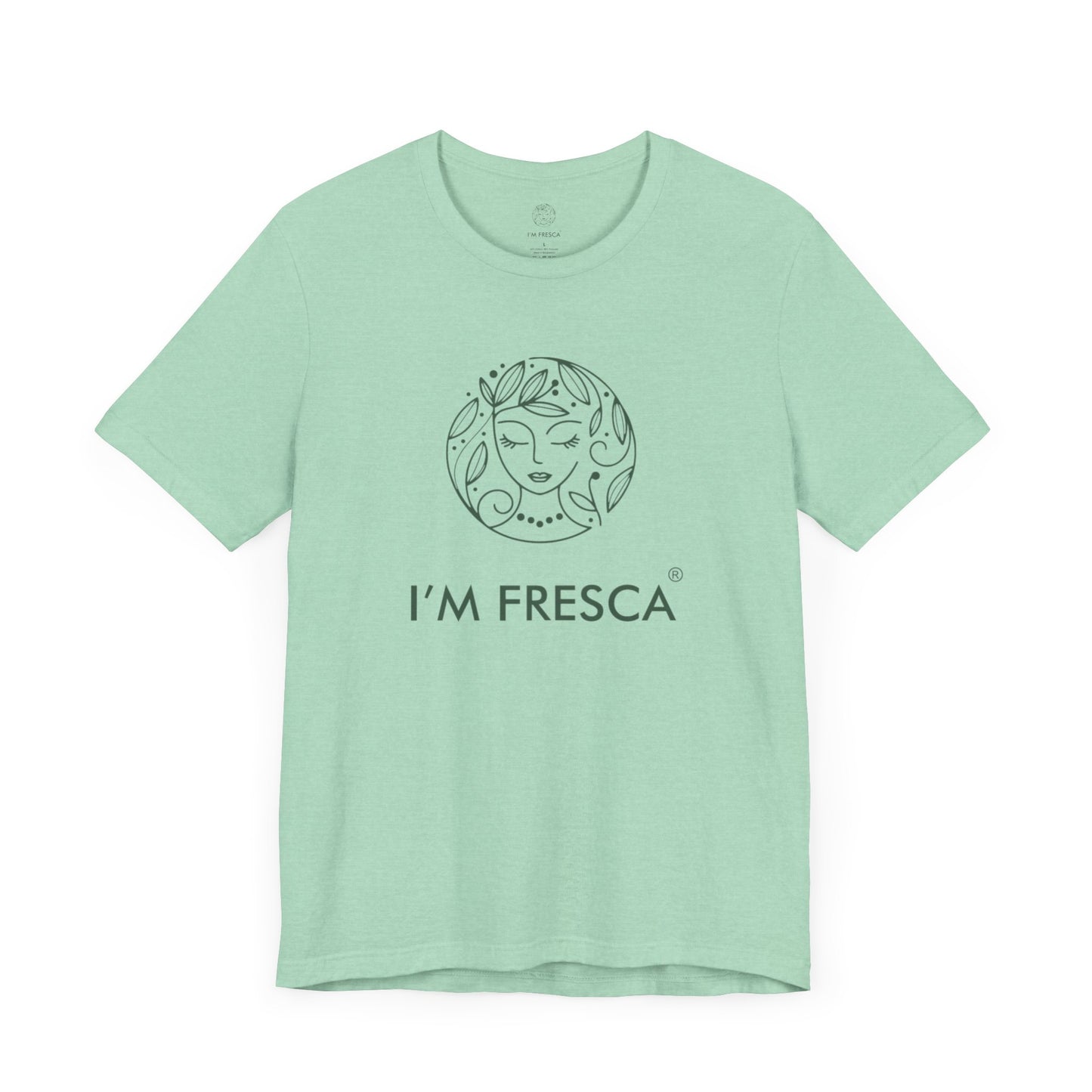 Camiseta de manga corta I'M FRESCA®️ *LÍNEA DE PRIMAVERA*